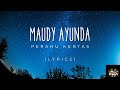 Maudy Ayunda - Perahu Kertas (Lirik)