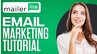 MailerLite Tutorial For Beginners 2026 | Email Marketing Tutorial (Step-By-Step)
