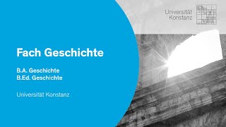 Geschichte studieren an der Universität Konstanz