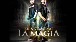 ZK \u0026 crac mc [La Magia] - 04. Trece Trece