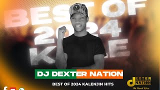 BEST OF 2024 KALENJIN LATEST HITS DJ DEXTER NATION @VickyBrilliance@brunistar7829tobby fleva