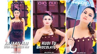 Chocolate Full Screen Status |Chocolate Status | Chocolate Tony Kakkar | Chocolate WhatsApp Status