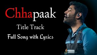 Arijit Singh  Chhapaak Title Track Lyrics   Deepika Padukone   Gulzar   Shankar Ehsaan Loy  720 X 12