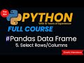 Selecting Rows from a DataFrame | Python Pandas select multiple columns