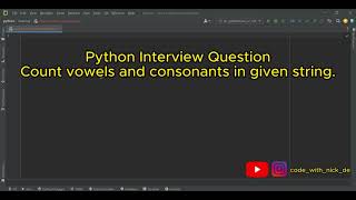 Python Coding Interview Question / Problem Solving #5 count vowels consonants in given string
