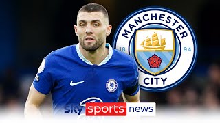 Manchester City sign Mateo Kovacic from Chelsea