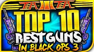 "Top 10 Best Guns in Black Ops 3" - Top 10 Best Class-Setups Black Ops 3 - "TOP 10 BEST GUNS IN BO3"