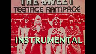 The Sweet  - Teenage Rampage Instrumental (DIY Genuine Studio Recording)