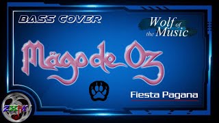 Fiesta Pagana ~ Mago de Oz「 Bass Cover 」- Zxrkv