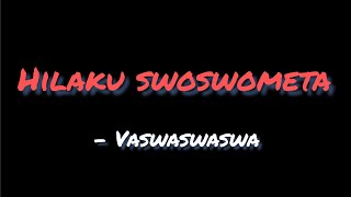 Hilaku swoswometa - Vaswaswaswa