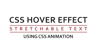 Css hover effect tutorial - strtchable text hover effect