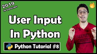 Taking user input in Python | Python Tutorial #8