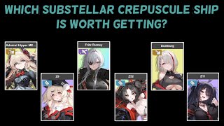 Which Substellar Crepuscule Ship Is Worth Getting? | Azur Lane