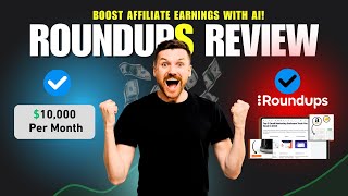 How to Earn Affiliate Income Easily with AI-Powered Roundups!