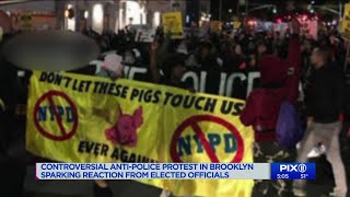 Controversial anti-police protest in Brooklyn sparks reactions from local officials