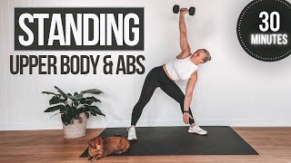 30 Minute Standing Upper Body \u0026 Abs  Workout