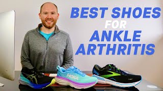 Best Shoes for Ankle Arthritis - Best Shoes for Arthritis