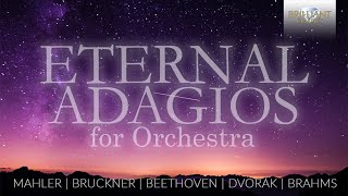 Eternal Adagios for Orchestra