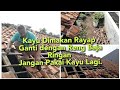 Cara mengganti kayu yang terkena rayap menggunakan baja ringan