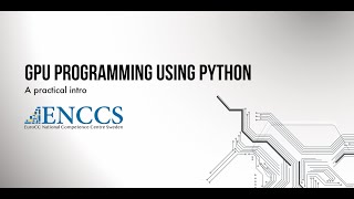 GPU programming using Python – A practical intro webinar