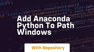add anaconda python to path windows