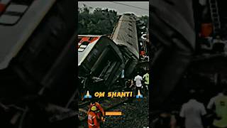 India Train Accident l Sad News l 3 Train Collision 💥 l Pray for family l #indianarmy #india