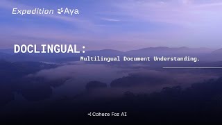 C4AI Expedition Aya: Doclingual - Multilingual Document Understanding