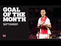 GOAL OF THE MONTH SEPTEMBER • Jetten, van den Bighelaar, Martínez, Jensen, Konadu & Antony