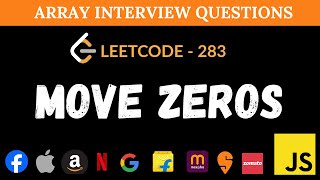Move Zeroes - Leetcode 283 - Optimal - JavaScript Solution
