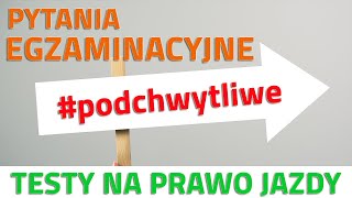 #2 Podchwytliwe pytania egzaminacyjne na prawo jazdy 🚗🚙