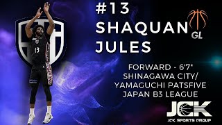 Shaquan Jules - Shinagawa City/Yamaguchi Highlights 2023/24