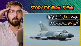 Indian Reaction On The Story of Pakistani Mirage 5 Fighter Jet - Why Pak Still Operate This ?