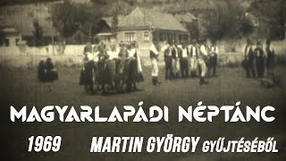 1969 - Magyarlapádi Néptánc - Martin György gyűjtéséből