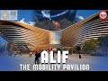 ALIF The Mobility Pavilion Expo 2020 Dubai