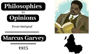 Philosophies et Opinions, Marcus Garvey, 1923 - Livre Audio Entier [Texte Intégral ]