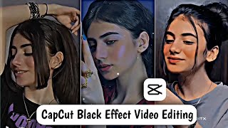 TikTok New Trending HDR Black Effect Video Editing in Capcut || Capcut Black Effect Tutorial