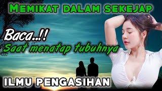 CUKUP DENGAN SEKALI PANDANG ‼️PENGASIHAN JARAK JAUH - PEMIKAT HATI WANITA || PELET CINTA AMPUH