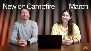 March Product Updates | Campfire