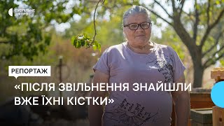 «Зятя з племінником розстріляли росіяни». Історія жительки деокупованого Ольгиного