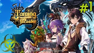 Taming Master (Android/iOS) Gameplay Part 1