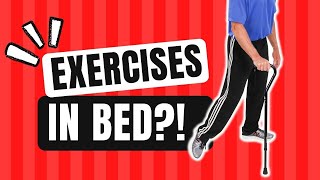 After Stroke: Best Leg Strengthening Exercises In Bed Or Chair