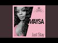 Just Stay