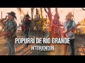 La Intervención Norteña - Popurrí de Río Grande (Live)