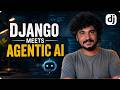 Here's Exactly What We Build in My Django with Agentic AI Course