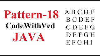 Pattern -18|| Character pattern program in java ||Character print in pattern program ||Code with Ved