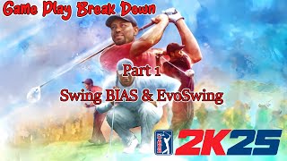 Gameplay Breakdown - Swing BIAS and EvoSwing - PGA Tour 2k25