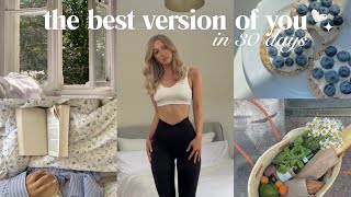 how to become the best version of yourself (in 30 days) | Becoming Her Series 2