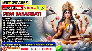 LIVE 🔴 Full Album Lagu Religi Hindu Spesial DEWI SARASWATI | Musiknya Syahdu Damaikan Hati \u0026 Kalbu