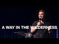 A Way In The Wilderness