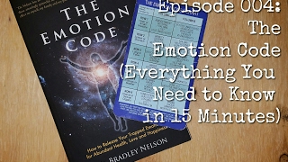 Episode 004: The Emotion Code